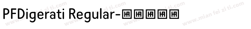 PFDigerati Regular字体转换